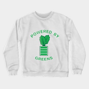 Vegan T-Shirt / Powered By Plants / Funny Vegan T-Shirt / Powered By Greens / Vegan Power Crewneck Sweatshirt